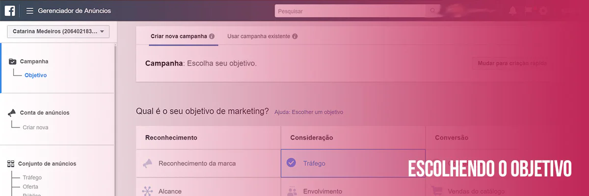 Definir objetivo da campanha